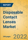 Disposable Contact Lenses Market - Global Outlook & Forecast 2022-2027- Product Image