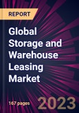 Global Storage and Warehouse Leasing Market 2023-2027- Product Image