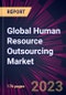 Global Human Resource Outsourcing Market 2023-2027 - Product Image