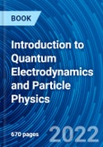 Introduction to Quantum Electrodynamics and Particle Physics- Product Image