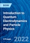 Introduction to Quantum Electrodynamics and Particle Physics - Product Image