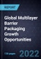 Global Multilayer Barrier Packaging Growth Opportunities - Product Image