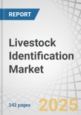 Livestock Identification Market by Offering (Hardware, Software, Services), Device Lifecycle (Long, Short), Species (Cattle, Poultry, Swine), and Geography (Americas, Asia Pacific, Europe, Rest of the World) - Global Forecast to 2030- Product Image