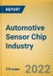 Automotive Sensor Chip Industry Research Report, 2022 - Product Image