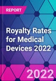 Royalty Rates for Medical Devices 2022- Product Image