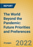 The World Beyond the Pandemic: Future Priorities and Preferences- Product Image