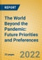 The World Beyond the Pandemic: Future Priorities and Preferences - Product Thumbnail Image