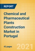 Chemical and Pharmaceutical Plants Construction Market in Portugal - Market Size and Forecasts to 2025 (including New Construction, Repair and Maintenance, Refurbishment and Demolition and Materials, Equipment and Services costs)- Product Image