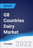 G8 Countries Dairy Market Summary, Competitive Analysis and Forecast, 2016-2025- Product Image