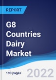 G8 Countries Dairy Market Summary, Competitive Analysis and Forecast, 2016-2025- Product Image