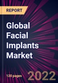 Global Facial Implants Market 2022-2026- Product Image
