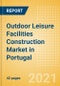 Outdoor Leisure Facilities Construction Market in Portugal - Market Size and Forecasts to 2025 (including New Construction, Repair and Maintenance, Refurbishment and Demolition and Materials, Equipment and Services costs) - Product Thumbnail Image