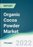 Organic Cocoa Powder Market - Forecasts from 2022 to 2027- Product Image