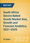 South Africa Savory Baked Goods (Savory and Deli Foods) Market Size, Growth and Forecast Analytics, 2021-2025- Product Image