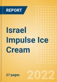 Israel Impulse Ice Cream - Single Serve (Ice Cream) Market Size, Growth and Forecast Analytics, 2021-2025- Product Image