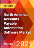 North America Accounts Payable Automation Software Market, By Solution, By Deployment Mode, By Enterprise Size, By Industry, Estimation & Forecast, 2016 - 2025- Product Image