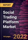 Social Trading Platform Market Forecast to 2028 - COVID-19 Impact and Global Analysis By Platform, End User and Asset Class- Product Image