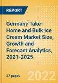 Germany Take-Home and Bulk Ice Cream Market Size, Growth and Forecast Analytics, 2021-2025- Product Image