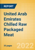 United Arab Emirates (UAE) Chilled Raw Packaged Meat - Processed (Meat) Market Size, Growth and Forecast Analytics, 2021-2025- Product Image