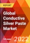 Global Conductive Silver Paste Market, By Type, By Base Resin, By Product, By Grade, By Application, Estimation & Forecast, 2017 - 2030 - Product Thumbnail Image