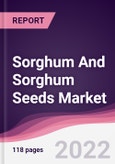 Sorghum And Sorghum Seeds Market - Forecast (2023 - 2028)- Product Image