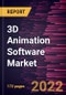 3D Animation Software Market Forecast to 2028 - COVID-19 Impact and Global Analysis By Technology, Deployment and Application - Product Image