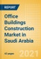 Office Buildings Construction Market in Saudi Arabia - Market Size and Forecasts to 2025 (including New Construction, Repair and Maintenance, Refurbishment and Demolition and Materials, Equipment and Services costs) - Product Thumbnail Image