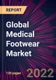 Global Medical Footwear Market 2022-2026- Product Image