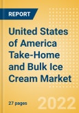 United States of America (USA) Take-Home and Bulk Ice Cream Market Size, Growth and Forecast Analytics, 2021-2025- Product Image