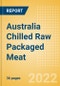 Australia Chilled Raw Packaged Meat - Processed (Meat) Market Size, Growth and Forecast Analytics, 2021-2025 - Product Image
