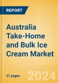 Australia Take-Home and Bulk Ice Cream Market Size, Growth and Forecast Analytics, 2021-2025- Product Image