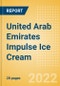 United Arab Emirates (UAE) Impulse Ice Cream - Single Serve (Ice Cream) Market Size, Growth and Forecast Analytics, 2021-2025 - Product Thumbnail Image