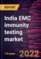 India EMC immunity testing market Forecast to 2028 - COVID-19 Impact and Analysis - by Offering, Industry Vertical and Testing Offering - Product Image