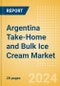 Argentina Take-Home and Bulk Ice Cream Market Size, Growth and Forecast Analytics, 2023-2028 - Product Thumbnail Image