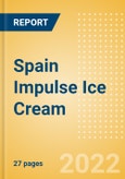 Spain Impulse Ice Cream - Single Serve (Ice Cream) Market Size, Growth and Forecast Analytics, 2021-2025- Product Image