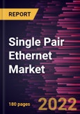 Single Pair Ethernet Market Forecast to 2028 - COVID-19 Impact and Global Analysis - Type and Application- Product Image