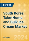 South Korea Take-Home and Bulk Ice Cream Market Size, Growth and Forecast Analytics, 2021-2025- Product Image