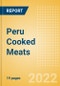 Peru Cooked Meats - Counter (Meat) Market Size, Growth and Forecast Analytics, 2021-2025 - Product Thumbnail Image