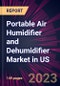 Portable Air Humidifier and Dehumidifier Market in US 2022-2026 - Product Image