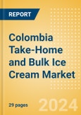 Colombia Take-Home and Bulk Ice Cream Market Size, Growth and Forecast Analytics, 2021-2025- Product Image