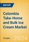 Colombia Take-Home and Bulk Ice Cream Market Size, Growth and Forecast Analytics, 2023-2028 - Product Thumbnail Image