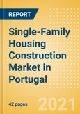 Single-Family Housing Construction Market in Portugal - Market Size and Forecasts to 2025 (including New Construction, Repair and Maintenance, Refurbishment and Demolition and Materials, Equipment and Services costs)- Product Image