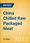 China Chilled Raw Packaged Meat - Processed (Meat) Market Size, Growth and Forecast Analytics, 2021-2025 - Product Image