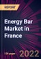 Energy Bar Market in France 2022-2026 - Product Image