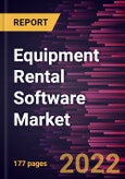 Equipment Rental Software Market Forecast to 2028 - COVID-19 Impact and Global Analysis By Component, Deployment, Organization Size and End User- Product Image