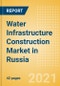 Water Infrastructure Construction Market in Russia - Market Size and Forecasts to 2025 (including New Construction, Repair and Maintenance, Refurbishment and Demolition and Materials, Equipment and Services costs) - Product Thumbnail Image
