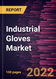 Industrial Gloves Market Forecast to 2028 - COVID-19 Impact and Global Analysis By Type, Material and End-Use Industry- Product Image