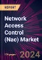 Network Access Control (Nac) Market 2024-2028 - Product Image