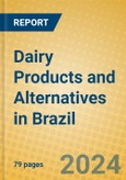 Dairy Products and Alternatives in Brazil- Product Image