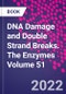 DNA Damage and Double Strand Breaks. The Enzymes Volume 51 - Product Thumbnail Image